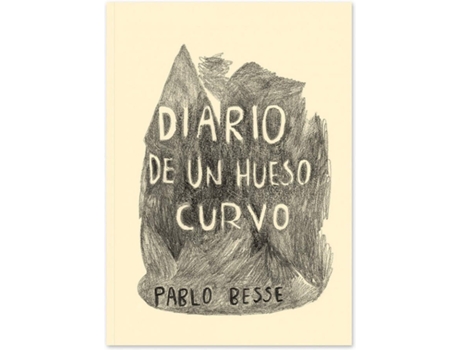 Livro Diario De Un Hueso Curvo de Pablo Besse Tibaudin (Espanhol)