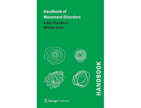 Livro Handbook of Movement Disorders de K Ray Chaudhuri William G Ondo (Inglês)