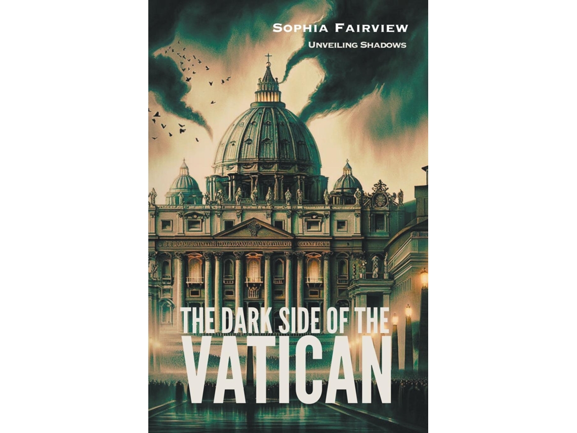 Livro The Dark Side of the Vatican de Sophia Fairview (Inglês)