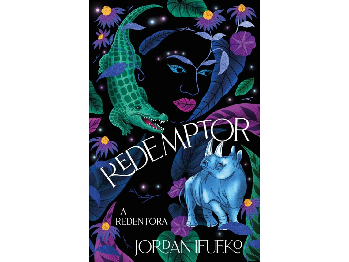 Redemptor - A Redentora De Jordan Ifueko