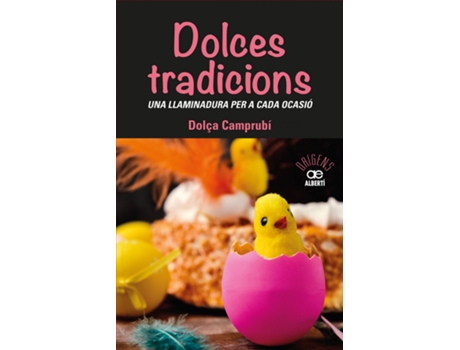 Livro Dolces Tradicions. Una Llaminadura Per A Cada Ocasió de Dolça Camprubi (Catalão)