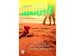 Livro Na Praia dos Corações Desencontrados de Jill Mansell (Português)