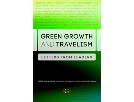 Livro Green Growth and Travelism de Geoffrey Lipman, Terry Delacy et al. (Inglês)