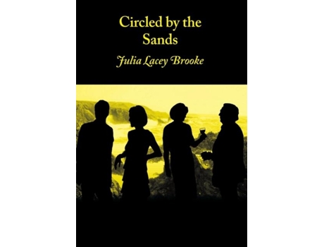 Livro Circled By The Sands De Julia Lacey Brooke (inglês)