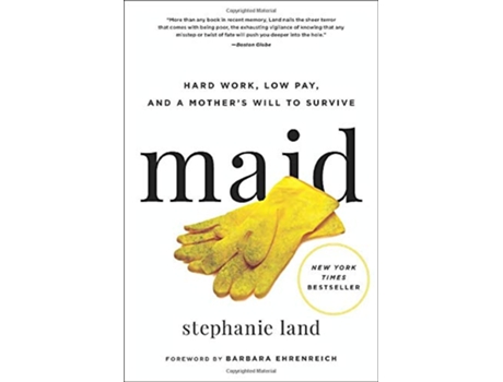 Livro Maid Hard Work, Low Pay, and a Mothers Will to Survive de Stephanie Land (Inglês)