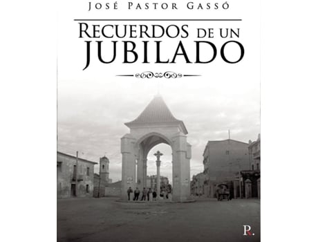 Livro Recuerdos de un jubilado de José Pastor Gassó (Espanhol - 2020)