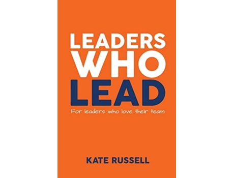 Livro Leaders Who Lead De Kate Russell (inglês)
