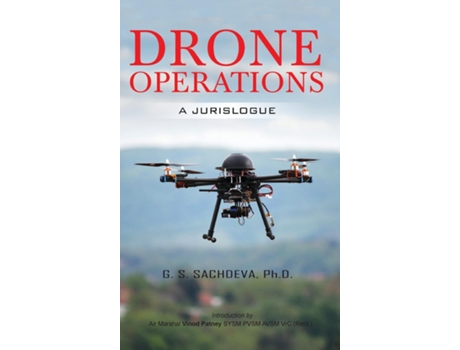 Livro Drone Operations A Jurislogue De G S Sachdeva (inglês)