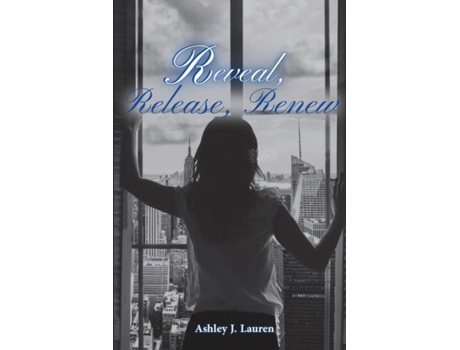 Livro Reveal, Release, Renew volume 1 de Lauren, Ashley et al. (Inglês)