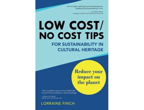 Livro Low Cost/No Cost Tips for Sustainability in Cultural Heritage de Lorraine Finch (Inglês)