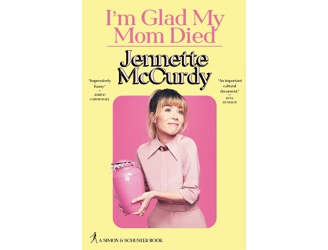 Livro Im Glad My Mom Died de Jennette Mccurdy (Inglês - Capa Dura)