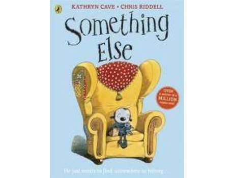 Livro Something Else De Kathryn Cave, Ilustrado Por Chris Riddell (Inglês)