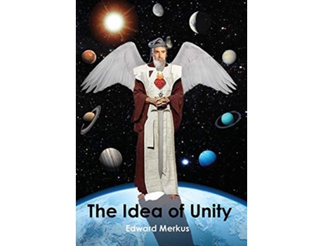 Livro The Idea Of Unity De Edward Merkus (inglês - Capa Dura)