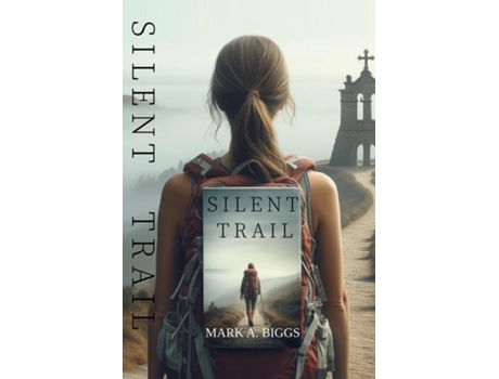 Livro Silent Trail de Mark A Biggs (Inglês)