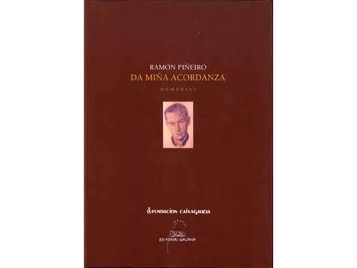Livro Da mi a acordanza. Memorias de Ramon PiEiro (Espanhol - Capa Dura)