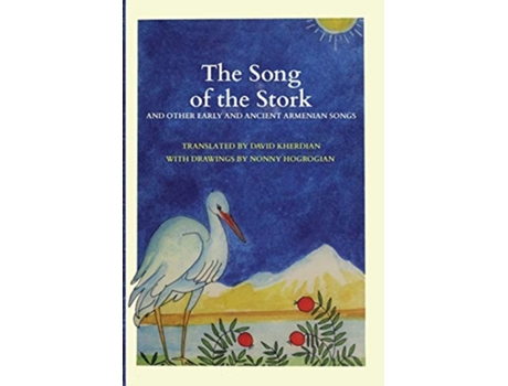 Livro The Song Of The Stork De David Kherdian (inglês - Capa Dura)