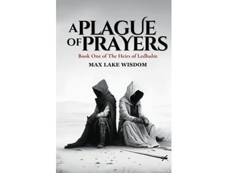 Livro A Plague of Prayers de Max Lake Wisdom (Inglês)