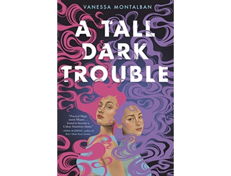 Livro Tall Dark Trouble de Vanessa Montalban (Inglês - Capa Dura)