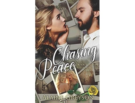 Livro Chasing Peace de Alaine Greyson (Inglês)