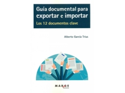 Livro Guia Documental Para Exportar E Importar de Alberto Garcia Trius (Espanhol)