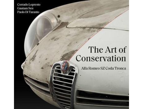 Livro The Art of Conservation de Corrado Lopresto, Gautam Sen et al. (Inglês - Capa Dura)
