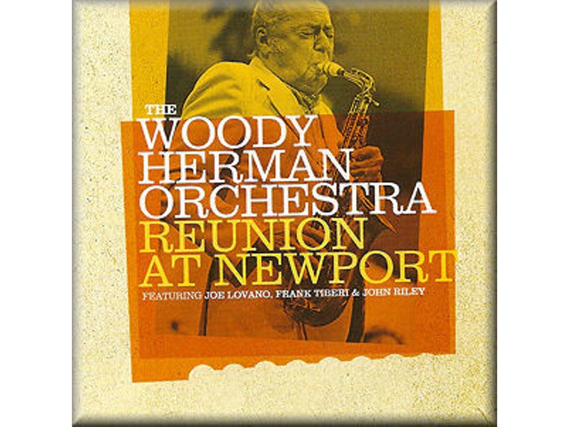 CD Woody Herman And His Orchestra - Reunion At Newport