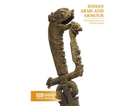 Livro indian arms and armour de natasha bennett,thom richardson (inglês)