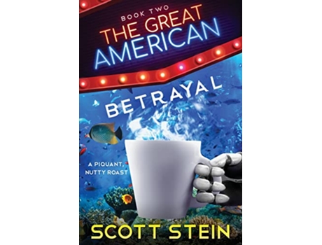 Livro The Great American Betrayal de Scott Stein (Inglês)