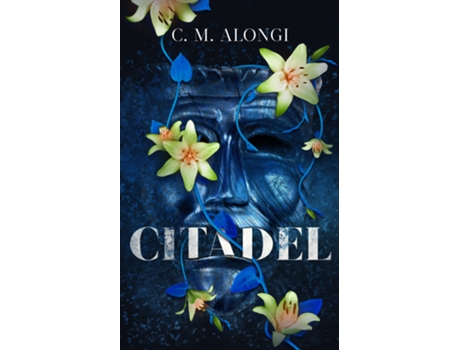 Livro Citadel de C M Alongi (Inglês - Capa Dura)