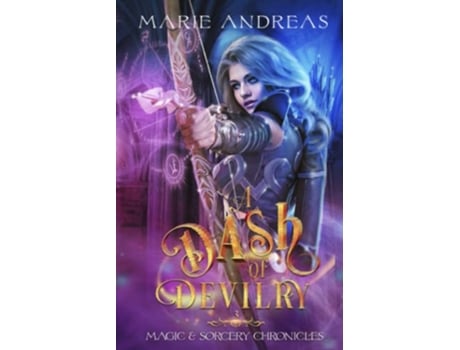 Livro A Dash of Devilry Magic Sorcery Chronicles de Marie Andreas (Inglês)