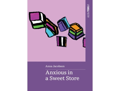 Livro Anxious in a Sweet Store de Anna Jacobson (Inglês)