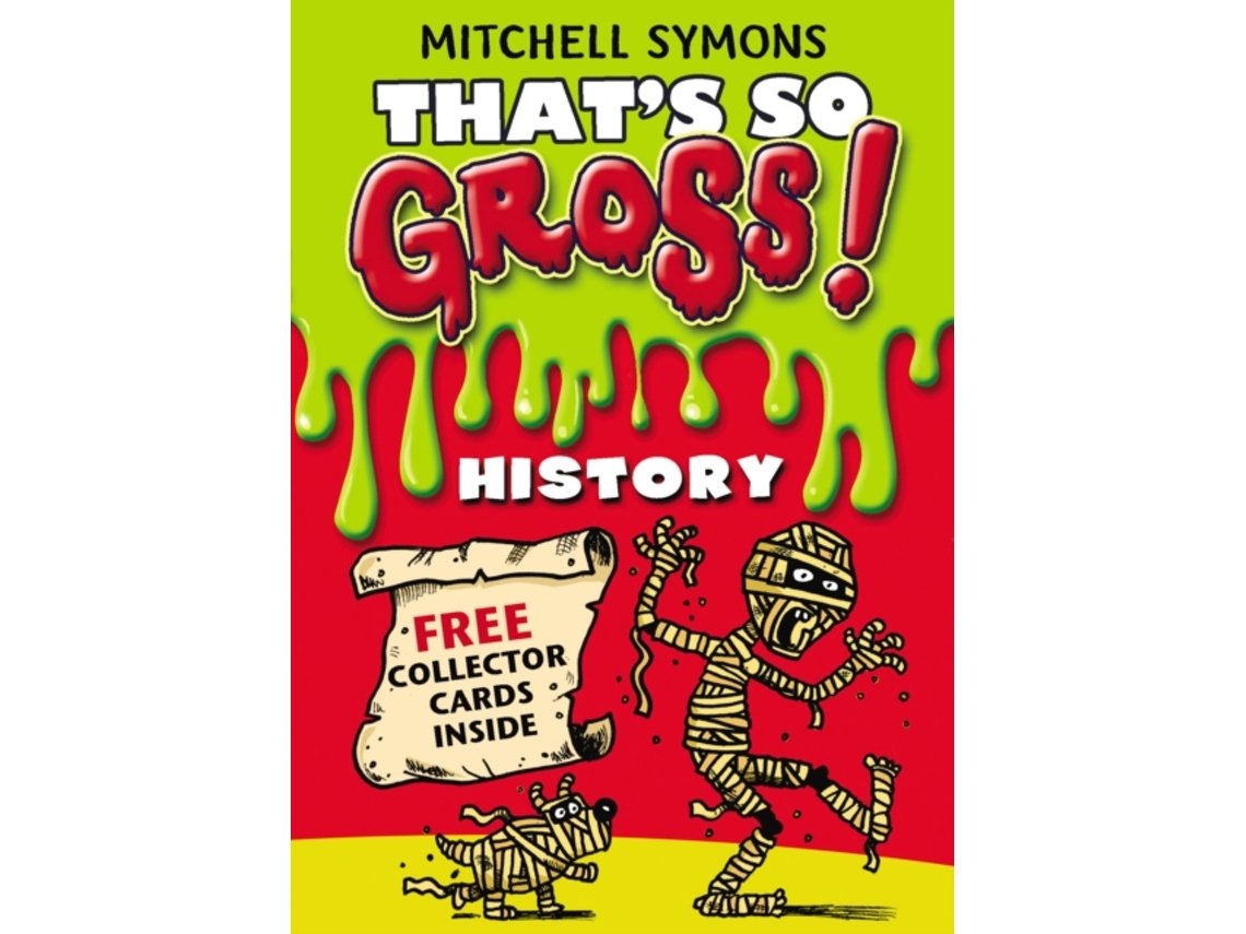 Livro Thats So Gross History de Mitchell Symons (Inglês)