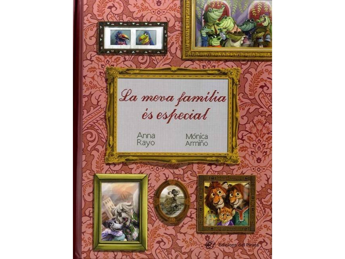 Livro La Meva Familia Es Especial de Monica Armiño e Anna Rayo