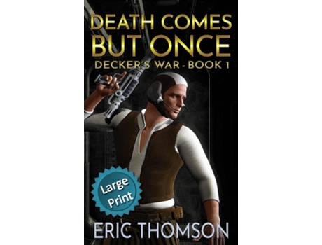 Livro Death Comes But Once De Eric Thomson (inglês)