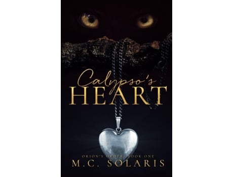 Livro Calypsos Heart An Orions Order Novel De Mc Solaris (inglês)