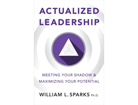 Livro actualized leadership de william l. sparks (inglês)