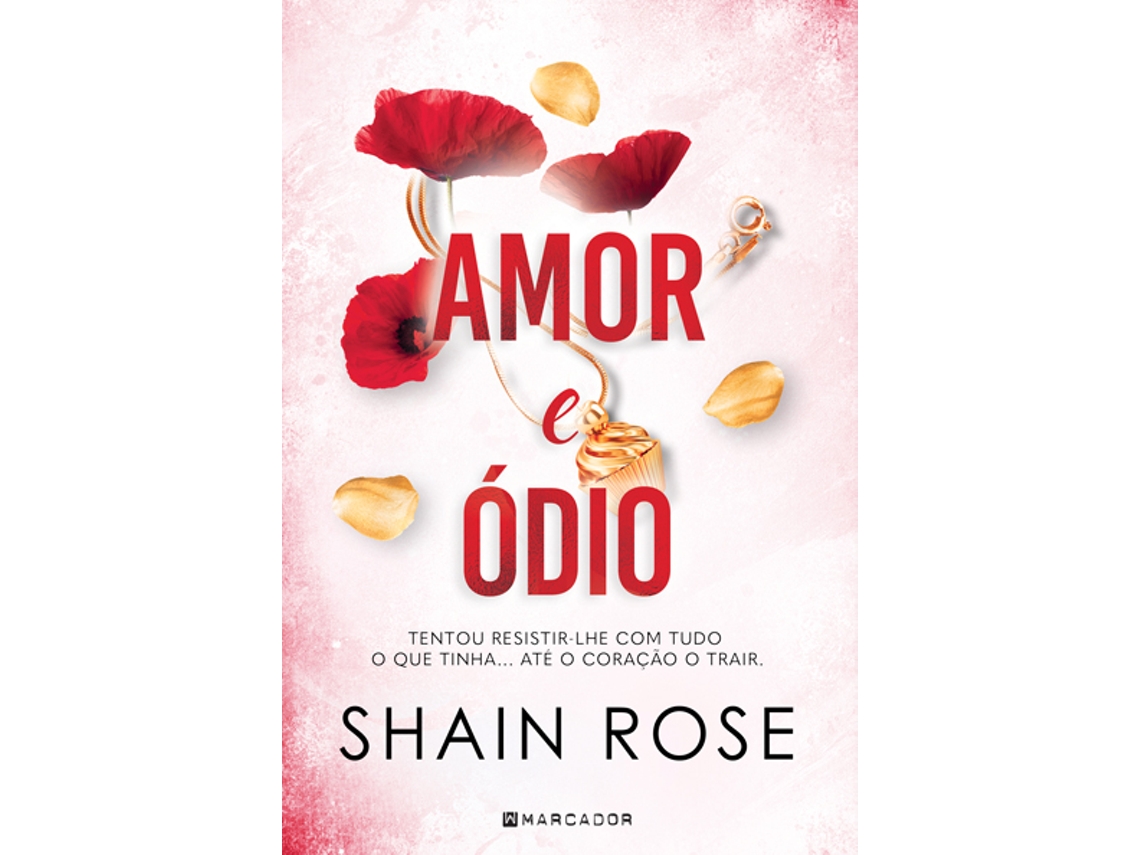 Livro Amor E Ódio de Shain Rose (Português)