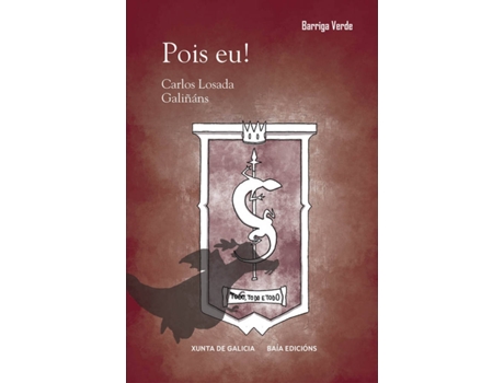Livro Pois Eu! de Carlos Losada Galiñáns (Galego)