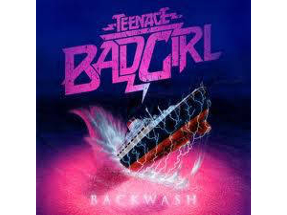 CD Teenage Bad Girl - Backwards Into The Backwoods (1CDs)