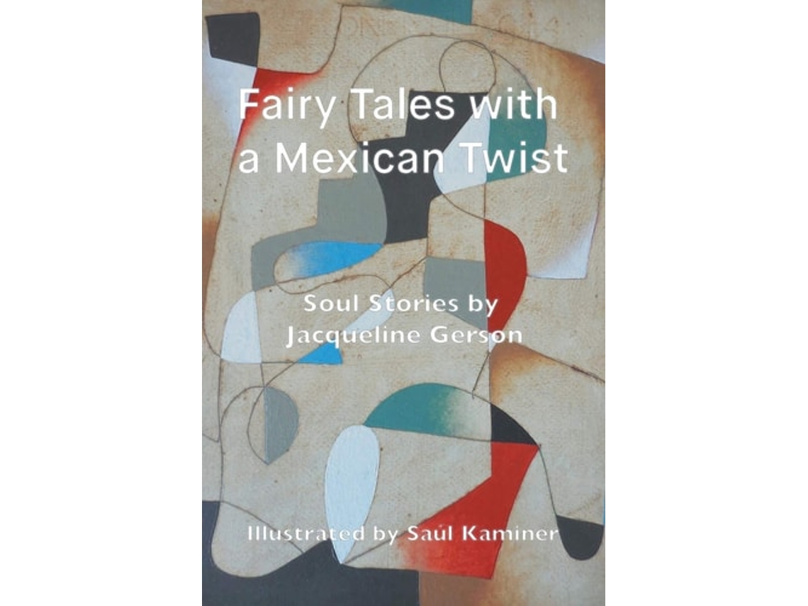 Livro Fairy Tales With A Mexican Twist De Jacqueline Gerson (inglês)