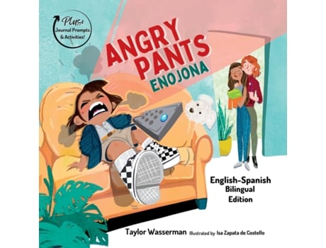 Livro Angry Pants Teaching Social-emotional Skills Through Example Learning And Diversity De Taylor Wasserman (inglês)