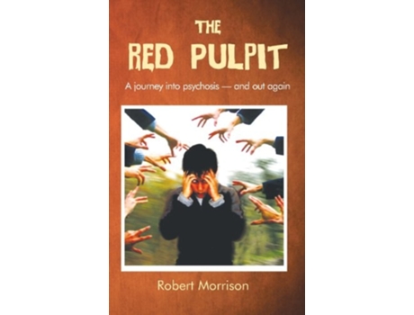 Livro The Red Pulpit De Associate Professor Of English Robert Morrison (inglês)