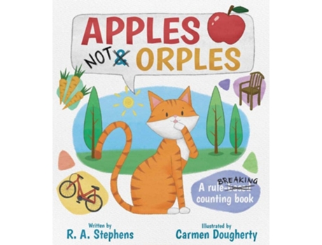 Livro Apples Not Orples de RA Stephens (Inglês - Capa Dura)