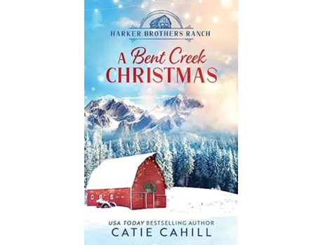 Livro A Bent Creek Christmas de Catie Cahill (Inglês)