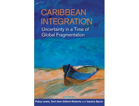 Livro Caribbean Integration de Patsy Lewis, Terri-Ann Gilbert-Roberts et al. (Inglês)