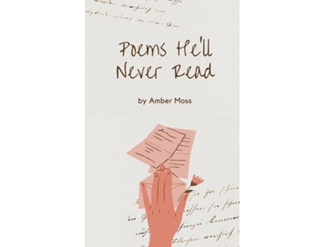 Livro Poems Hell Never Read de Amber Moss (Inglês)