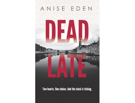 Livro Dead Late de Anise Eden (Inglês)