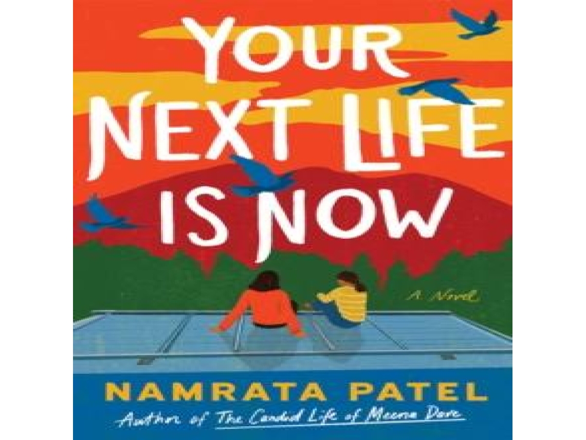 Livro Your Next Life Is Now de Namrata Patel (Inglês)