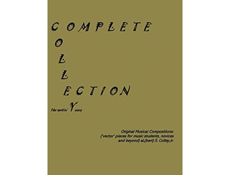 Livro Jeezmate Colleyction Original Musical Compositions Original Musical Compositions Original Musical Compositions De Albert S Colley Jr (inglês)
