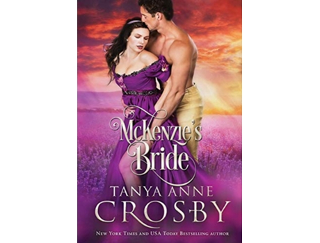 Livro McKenzies Bride de Tanya Anne Crosby (Inglês - Capa Dura)